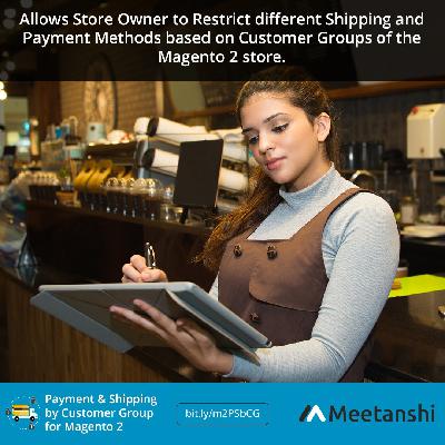 Magento 2 Payment & Shipping by Customer Group