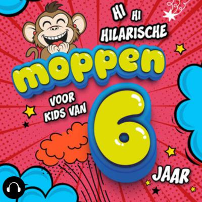 Hilarische moppen voor kids van 6 jaar - deel 1 | Luisterverhalen voor kinderen | Hoorspel