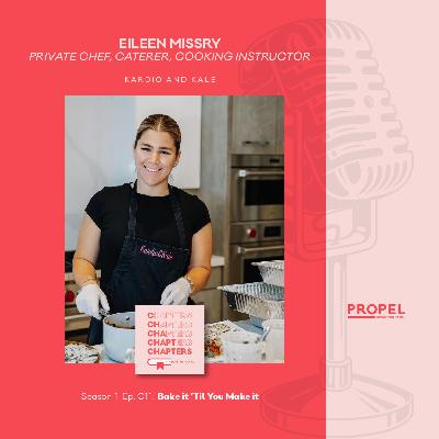 Eileen Missry: Bake it Till You Make It