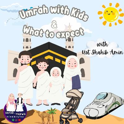 Umrah with your small kids is rewarding