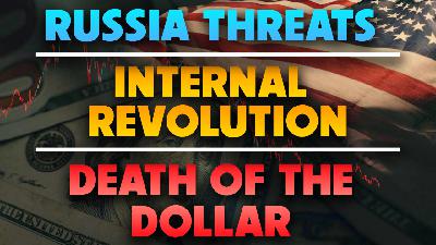 Russia Threats, Interval Revolution & Death of the Dollar 10/16/2025 - Video