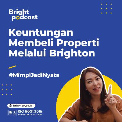 Keuntungan Titip Beli Properti di Brighton with Indah Megawati