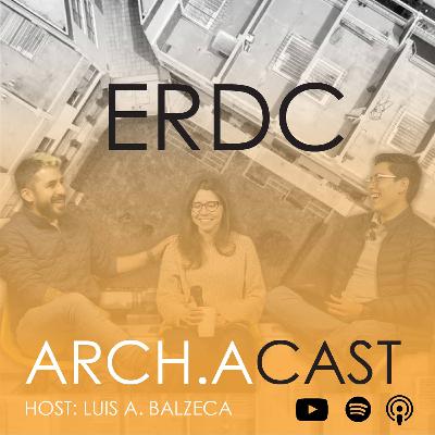 #32: Vivienda social, Materialidades, arquitectura asequible I ERDC Arquitectxs