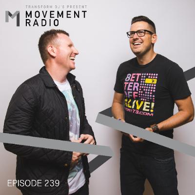 Movement Radio - Episode 239