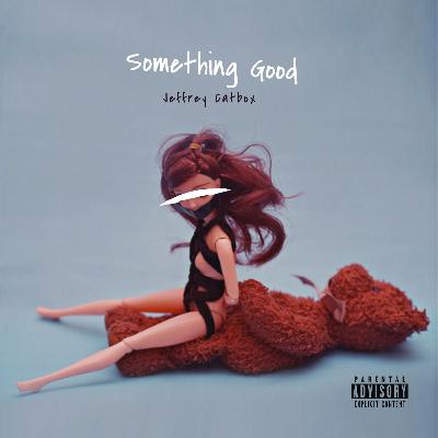 Something Good