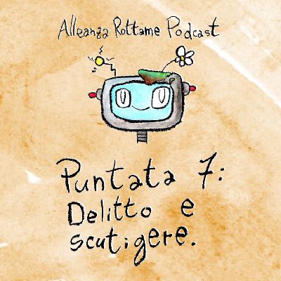 Ep.7 – Delitto e scutigere Ep.7 – Delitto e scutigere