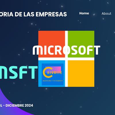 Episodio 14: Microsoft $MSFT (Historia de las empresas) Episodio 14: Microsoft $MSFT (Historia de las empresas)