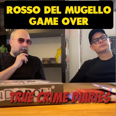 Il Mostro di Firenze non è il Rosso del Mugello (fatevene una ragione)