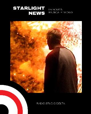 Starlight la novità musicale di mercoledì 19 novembre