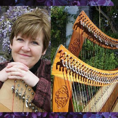 Part 2: Janet Harbison - The Story of Camac’s “Janet” Harp, tips to playing Harp in Irish Music Sessions and more…