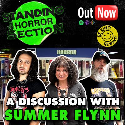 Standing In The Horror Section | Episode 11 - A Discussion w/ Summer Flynn from The Dolls of Horror Standing In The Horror Section | Episode 11 - A Discussion w/ Summer Flynn from The Dolls of Horror