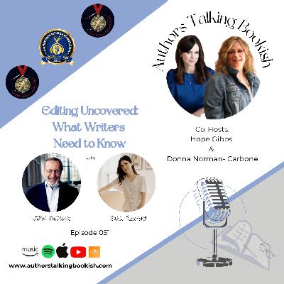 Editing Uncovered: What Writers Need to Know, Episode 51