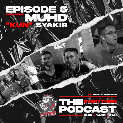 Episode 5 (Feat. Muhd "Kun" Syakir) Episode 5 (Feat. Muhd "Kun" Syakir)