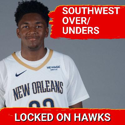 Southwest Division over/unders (Hello, Pelicans!) with Robby Kalland