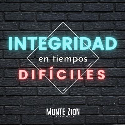 Episodio 1 - "Integridad en Tiempos Difíciles" Episodio 1 - "Integridad en Tiempos Difíciles"