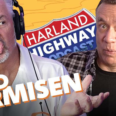 NEW HARLAND HIGHWAY #76 - FRED ARMISEN - Comedian, Actor, Writer - Portlandia, SNL, E=Mc2, Irish, and drumming are all discussed.