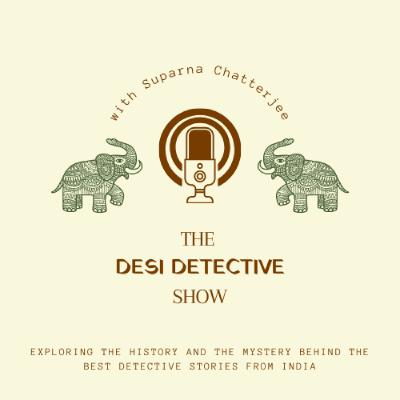 Ep 19: Wildlife in Detective Fiction with Shoumo Bhattacharya Ep 19: Wildlife in Detective Fiction with Shoumo Bhattacharya