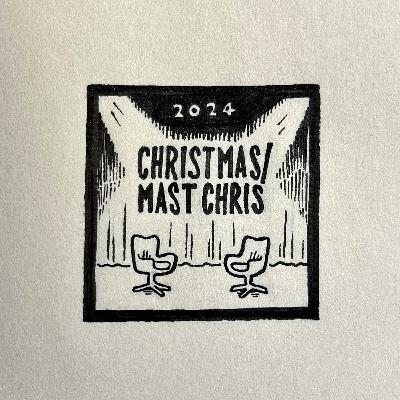 Christmas/Mast Chris
