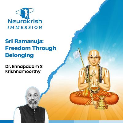 Ramanuja: Freedom Through Belonging