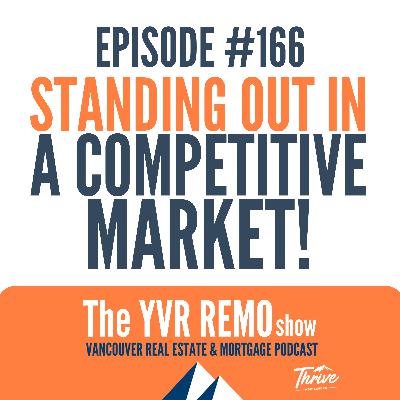 EP. 166 - Standing Out In A Competitive Market