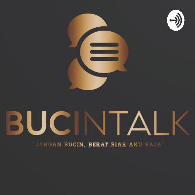 Bucintalk #2 "First Kiss"