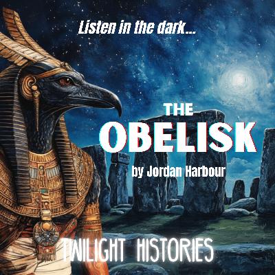 The Obelisk The Obelisk