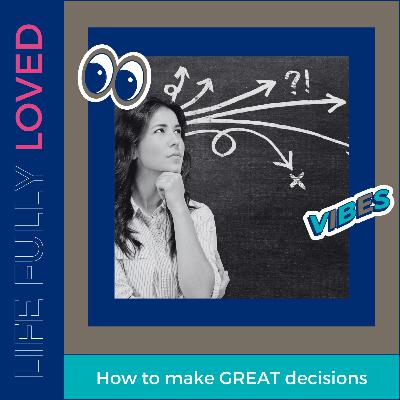 How to make GREAT decisions How to make GREAT decisions