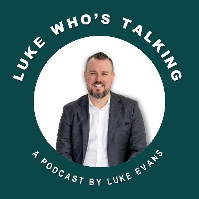 Luke Who's Talking with Ben Collier
