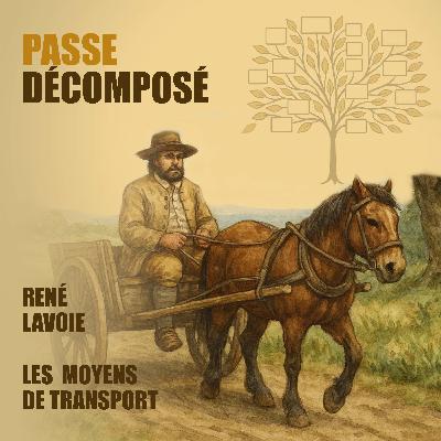 Les moyens de transport - René Lavoie