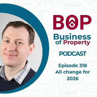 Episode 318: All change for 2026