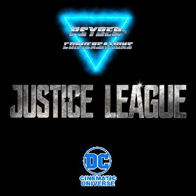 Episode 208 - The DCEU: Justice League (2017 & 2021) Part 2 Episode 208 - The DCEU: Justice League (2017 & 2021) Part 2