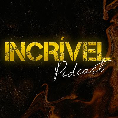 UFOLOGIA - EDISON BOAVENTURA - INCRÍVEL PODCAST | EP 44
