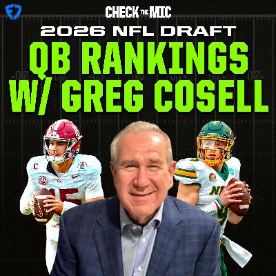2026 NFL Draft QB Rankings w/ Greg Cosell + 3-Round Jets Mock Draft!