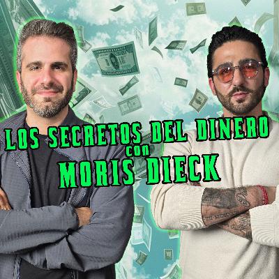 💰 Los secretos del dinero que nadie te cuenta — con Moris Dieck