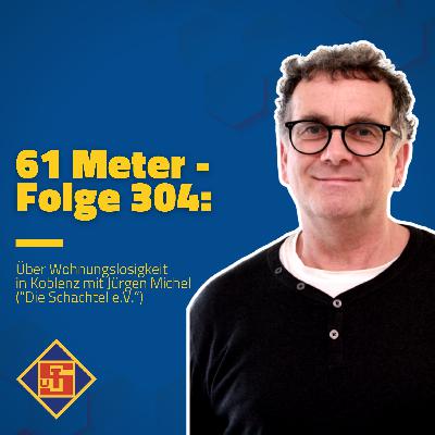 Folge 304: Über Wohnungslosigkeit in Koblenz