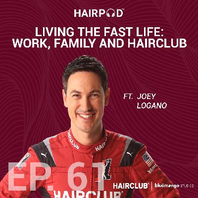 Living The Fast Life: Work, Family and HairClub with Joey Logano - 061