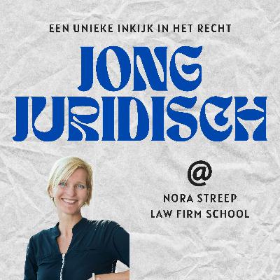 Nora Streep - The Law Firm School: van toetsen naar doen, AI in de opleiding en de advocaat van de toekomst