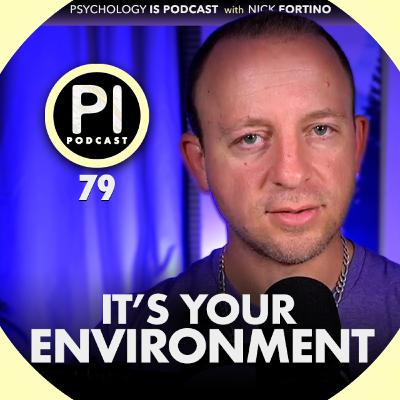 79: Change Your Environment for Mental Health