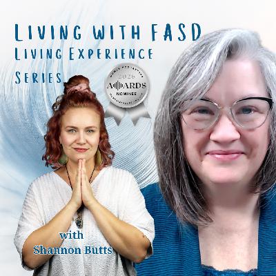Empowering Change: Shannon's Insights on FASD and Mental Health