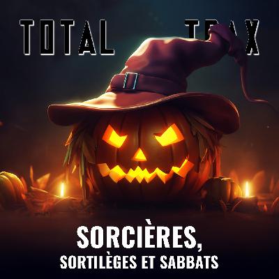 Sorcières, sortilèges et sabbats