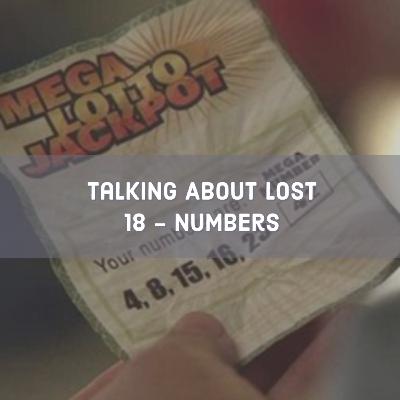 Talking About Lost 18 - Numbers