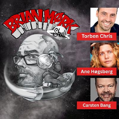 Brian Mørk Show #626: Live fra Horsens Ny Teater m. Torben Chris & Ane Høgsberg & Carsten Bang