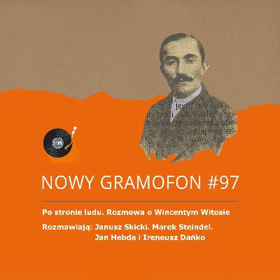 #97 | Po stronie ludu. Rozmowa o Patronie Roku 2024 - Wincentym Witosie