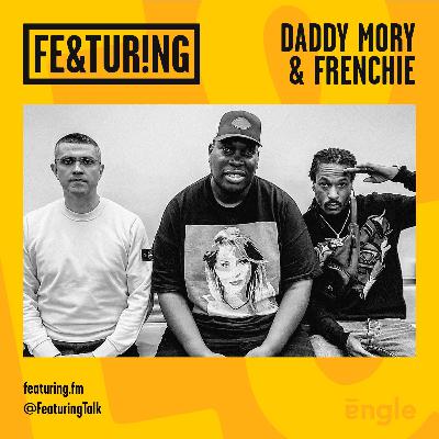 Featuring Daddy Mory & Frenchie Featuring Daddy Mory & Frenchie