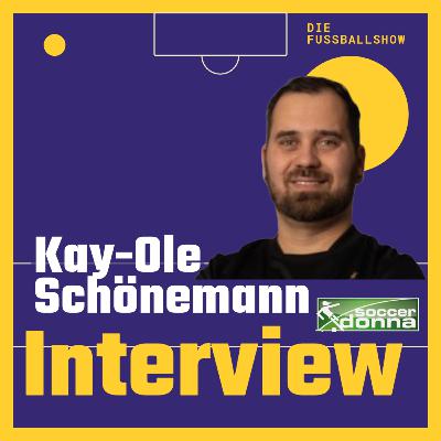#71 - Interview mit Kay-Ole Schönemann (soccerdonna) | "Frauenfußball ist nahbarer, ehrlicher und angenehmer."