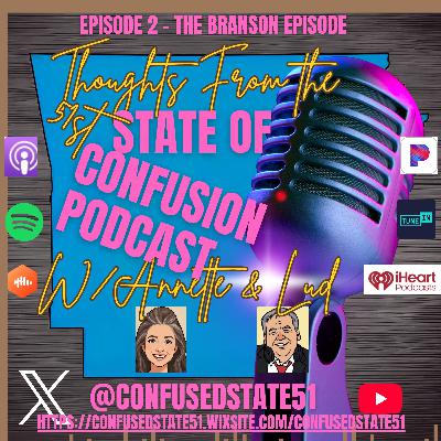 Episode 2: Welcome to Branson: a land of hillbillies and 50-foot chickens sponsored by the Branson Chamber of Commerce (Satire Ad)
