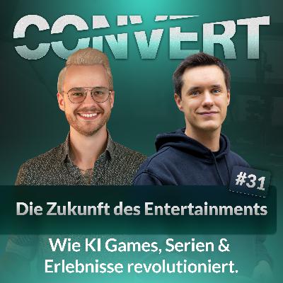 #31 Wie KI das Entertainment revolutioniert! Was durch heutige Tools schon möglich ist