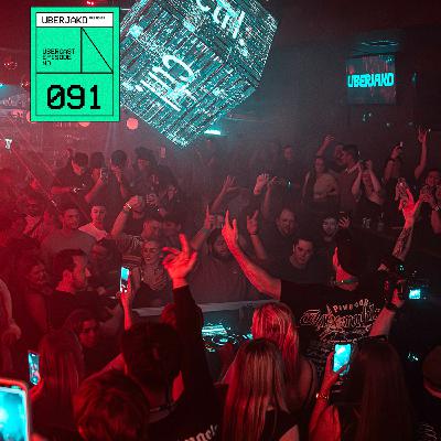 Episode 91: Uberjakd Live @ Ctrl 2.0 (EP91)