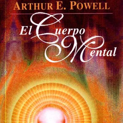 Powell Arthur - El Cuerpo Mental