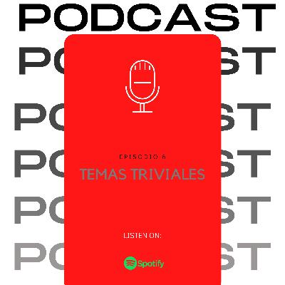 Temas triviales